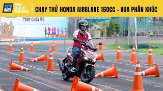 Chạy thử Honda Air Blade 160 2023 vừa ra mắt - Vẫn là "vua phân khúc"