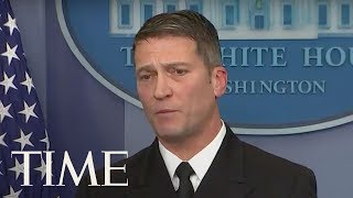 White House Doctor Holds Press Briefing After President Trump's Recent Medical Exam | TIME