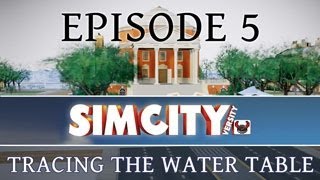 SimCity 5: Tracing the Water Table