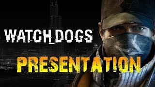 FR ll Presentation Watch Dogs ( voitures, armes, smartphone ... )