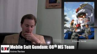 Serious Mecha: Gundam 08th MS Team Anime Review