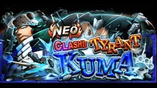 Clash!! Neo Kuma! - 60 Stamina - Shooter Version - F2P Team - OPTC Global