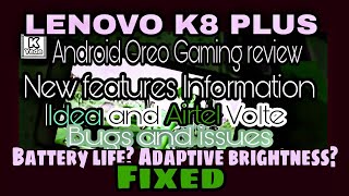 Lenovo K8 Plus Oreo update review | gaming test | Bugs Fixed
