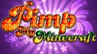Pimp My Minecraft - Captain Sparklez!