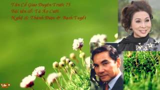 Tân Cổ Giao Duyên - Tà Áo Cưới - Thành Được & Bạch Tuyết