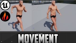 Unreal Engine 4 - Blendspace & Movement #7