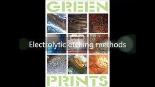 Green Prints : Electrolytic galv-etch