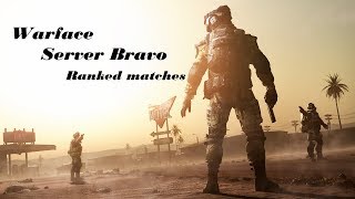 WARFACE СТРИМ / Рейтиновые матчи!