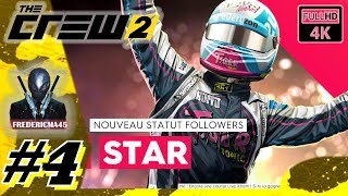 THE CREW 2 [FR] Niveau Star #4 4K Ultra Pc 60fps