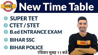 New Time Table Announcement|| SUPER TET| CTET / STET| B.ed| Bihar SSC/BIHAR SI (MAINS)| by Vivek Sir