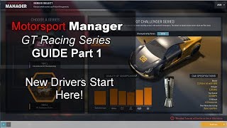 Motorsport Manager GT Series DLC Guide, Ep 1