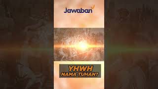 YHWH Nama Tuhan? | #faktaalkitab shorts