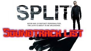 Split Soundtrack list