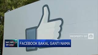 Facebook Bakal Ganti Nama Perusahaannya?