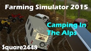 FS15: Camping In The Alps