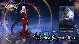 UPCOMING HEROINE SUPPORT - MOBILE LEGENDS UPDATE