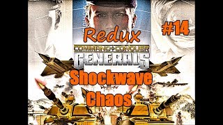 C&C Generals Shockwave Chaos Redux - GLA Mini-Campaign Ep.1 - Part Fourteen