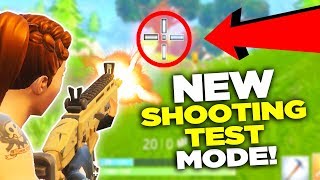 *NEW* MODE! Shooting Test Mode Gameplay! (Fortnite Battle Royale)