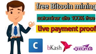 free Bitcoin mining site   satominer.io 100% real site 
free payment