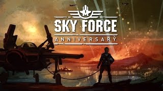 Sky Force Anniversary Gameplay Walkthrough Part 1