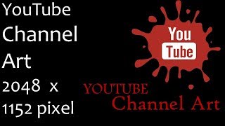Fix Channel Art! The photo you uploaded is too small  it must be at least 2048 pixels wide  and 1152