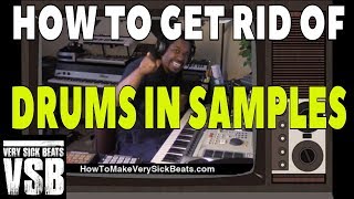 How To Remove Drums From Samples (Update)