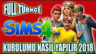 The Sims 4 Kurulum 2018