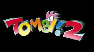 [Старые игры в которые стоит поиграть] - TOMBA 2 [PS1]. #6 Выпуск
