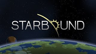 Космические приключения! (´ ∀ ` *) (#4) Starbound кооператив