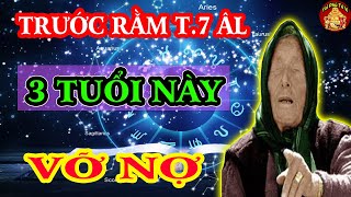Giới Tiên Tri Cảnh Báo 3 Con Giáp Đen Hết Phần Thiên Hạ, Vỡ Nợ Trắng Tay 15 Ngày Đầu T.7 ÂL