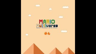 Mario Multiverse: Playing Levels! #4