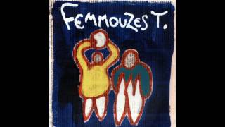 Femmouzes T. - Parle d'amour