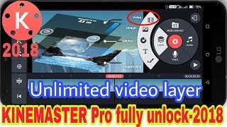 Kinemaster latest version 2019 | kinemaster pro apk 2020 | kinemaster unlock video layer |