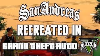 GTA V: GTA San Andreas Recreated In GTA V