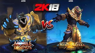 Mobile Legends VS Heroes Arena 2k18