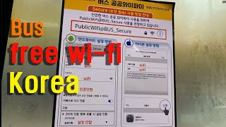 All bus have free wifi in south Korea^^버스공짜와이파이