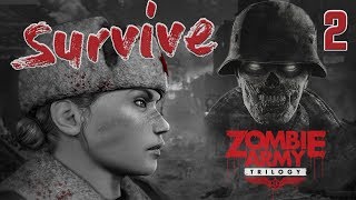 Zombie Army Trilogy - Survive [MAX HARDCORE] #2
