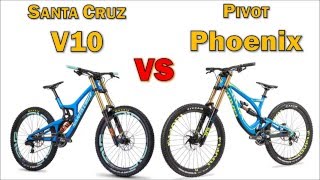 Santacruz V10c vs Pivot Phoenix Carbon (650B, 2016)