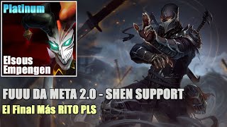 LOL S5 | FUUU DA META 2.0 Shen SUPPORT [S5] - Final Épico Made In Rito [Gameplay Español]