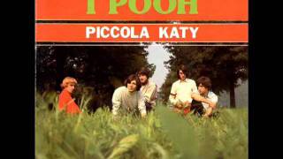 I Pooh - Piccola Katy