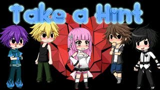 Take A Hint ~ Gacha Studio Music Video
