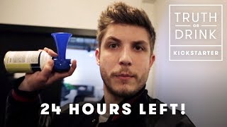 24 Hours Left to Buy Truth or Drink! | Truth or Drink | Cut