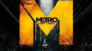 METRO: LAST LIGHT [HD+] #001 - Untergrundunterhaltung ★ Let's Play Metro: Last Light