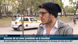 Se filma el primer largometraje de la Escuela de Cine de Tucumán