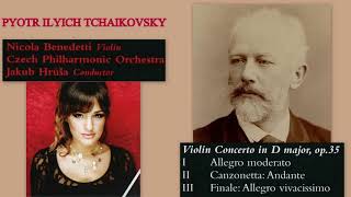 Pyotr Ilyich Tchaikovsky: Violin Concerto in D major, Op.35, Nicola Benedetti (violin)