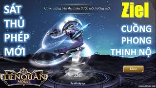 Liên Quân Mobile: Tướng mới Ziel Cuồng phong thịnh nộ sát thủ kỹ năng ảo diệu [Mua và test cho nóng]
