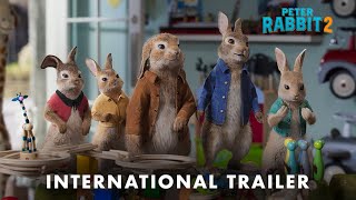 Peter Rabbit 2 | International Trailer #2 | In Cinemas April 17 | English, Hindi, Tamil & Telugu