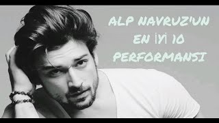Alp Navruz'un En İyi 10 Performansı