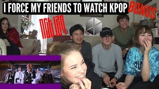 I FORCE MY FRIENDS TO REACT TO KPOP (NCT127, EXO)//BONUS 8K THANK YOU | Lexie Marie