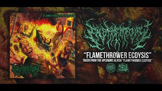 EMBRYECTOMY - FLAMETHROWER ECDYSIS [SINGLE] (2020) SW EXCLUSIVE